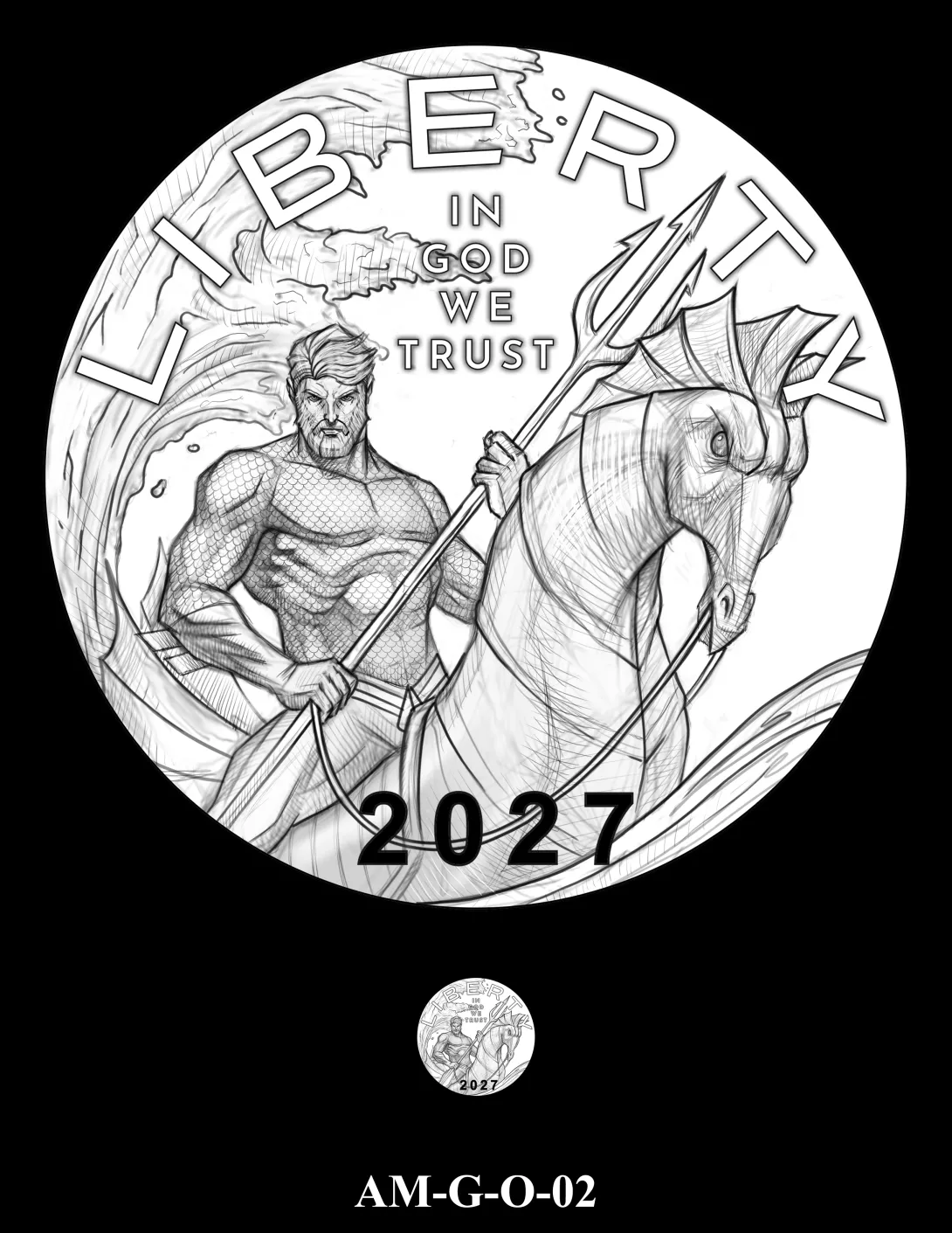 Obverse coin candidate AM-G-O-02. Aquaman holding a trident and riding a seahorse with an ocean wave in the background. Inscriptions: LIBERTY; IN GOD WE TRUST; 2027. A small coin preview appears below the enlarged design.