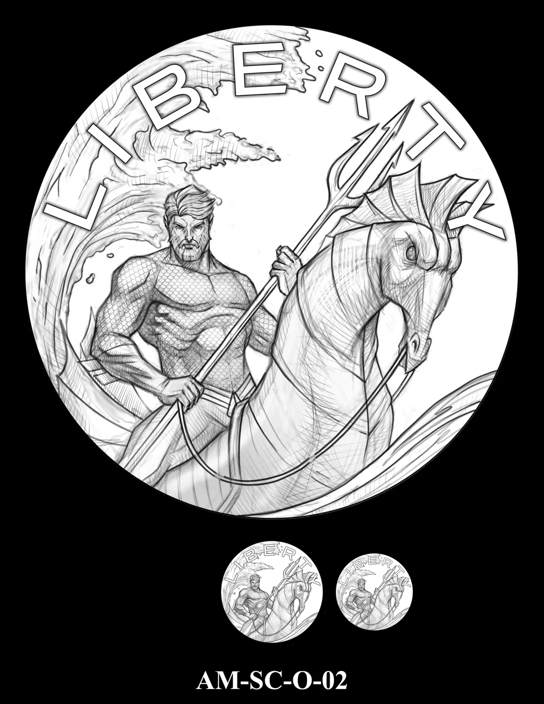 Obverse medal candidate AM-SC-O-02. Aquaman holding a trident and riding a seahorse with an ocean wave in the background. Inscription: LIBERTY. Two small medal-size previews appear below the enlarged design.