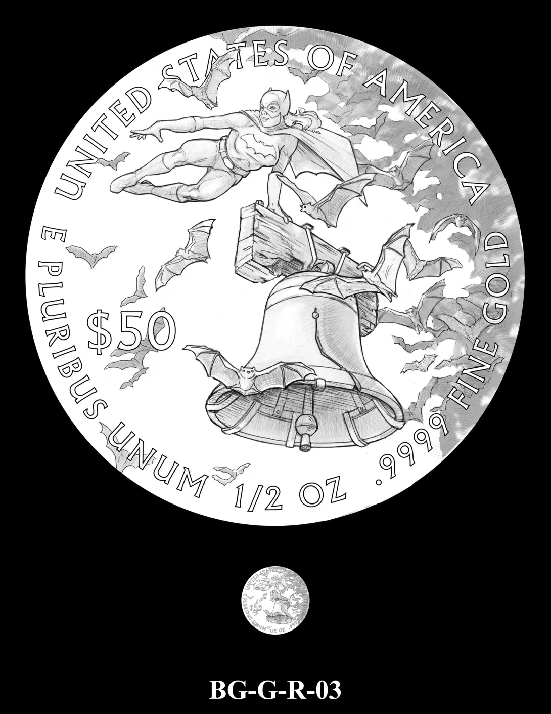 Reverse coin candidate BG-G-R-03. Batgirl leaping over the Liberty Bell with bats flying around her.  Inscriptions: UNITED STATES OF AMERICA; $50; 1/2 OZ. .9999 FINE GOLD; E PLURIBUS UNUM. A small coin preview appears below the enlarged design.