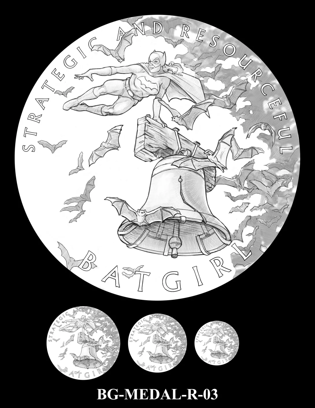 Reverse medal candidate BG-MEDAL-R-03. Batgirl leaping over the Liberty Bell with bats flying around her. Inscriptions: BATGIRL; STRATEGIC AND RESOURCEFUL. Three small medal-size previews appear below the enlarged design.