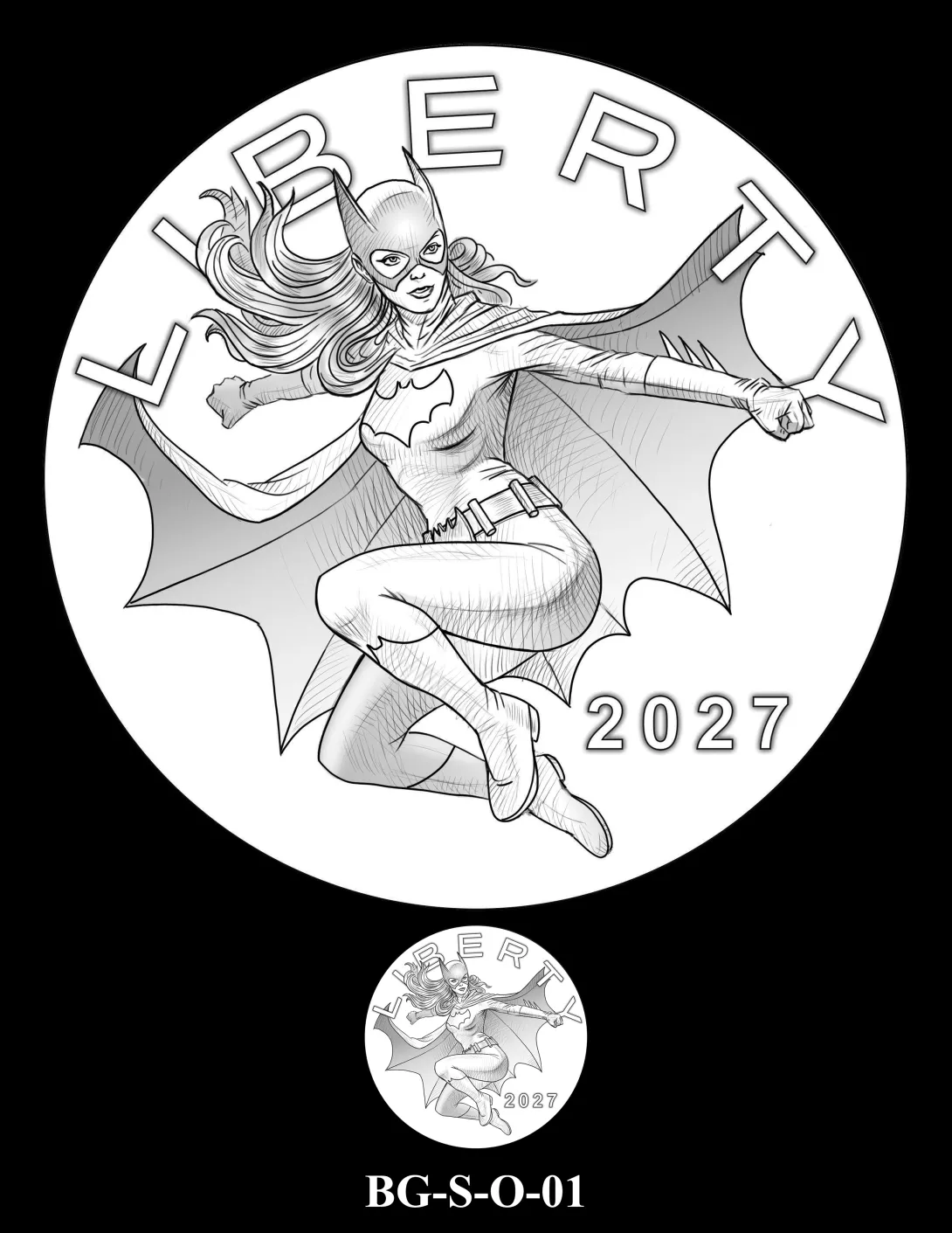 Obverse medal candidate BG-S-O-01. Batgirl mid jump with her cape outstretched behind her. Inscriptions: LIBERTY; 2027. A small medal-size preview appears below the enlarged design.