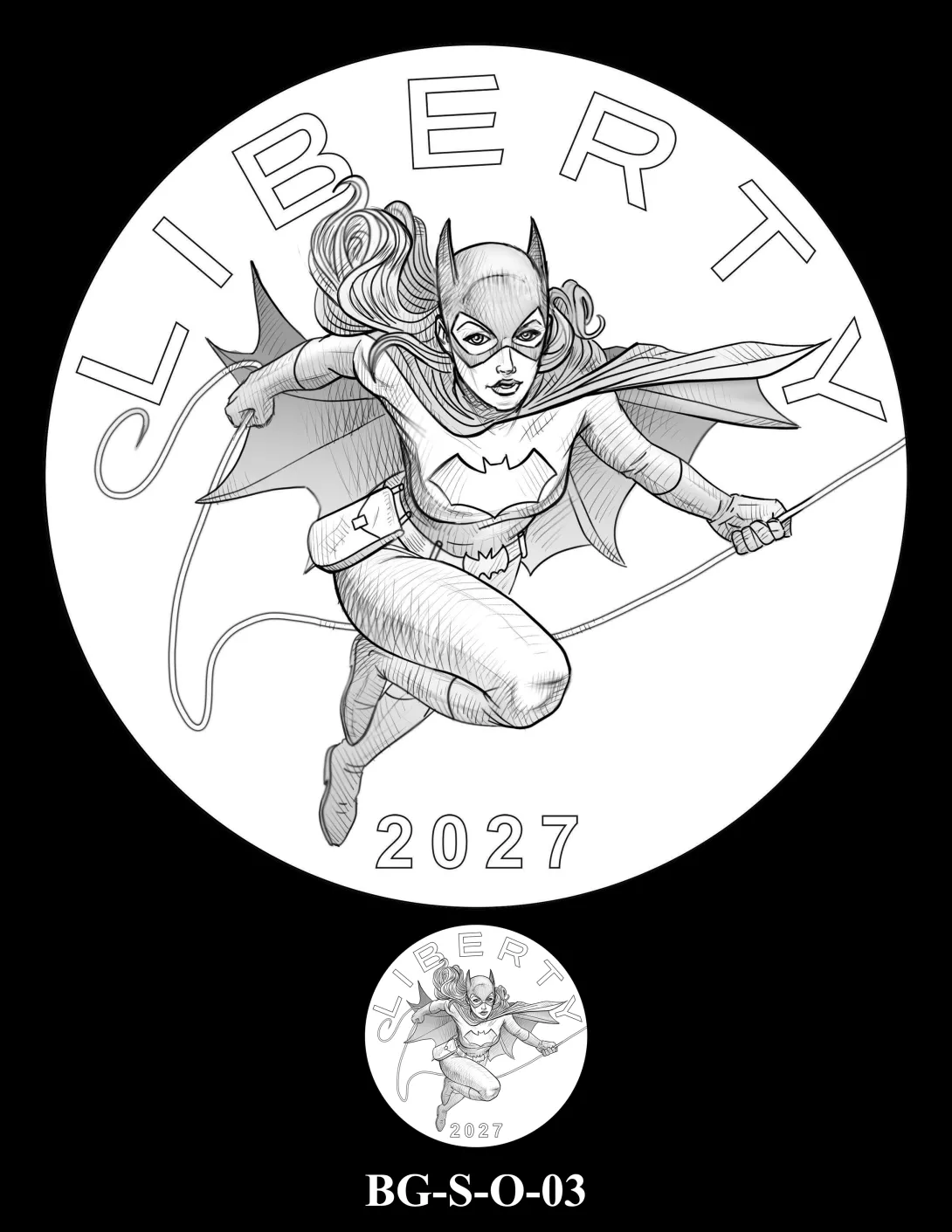 Obverse medal candidate BG-S-O-03. Batgirl mid-swing on a rope. Inscriptions: LIBERTY; 2027. A small medal-size preview appears below the enlarged design.