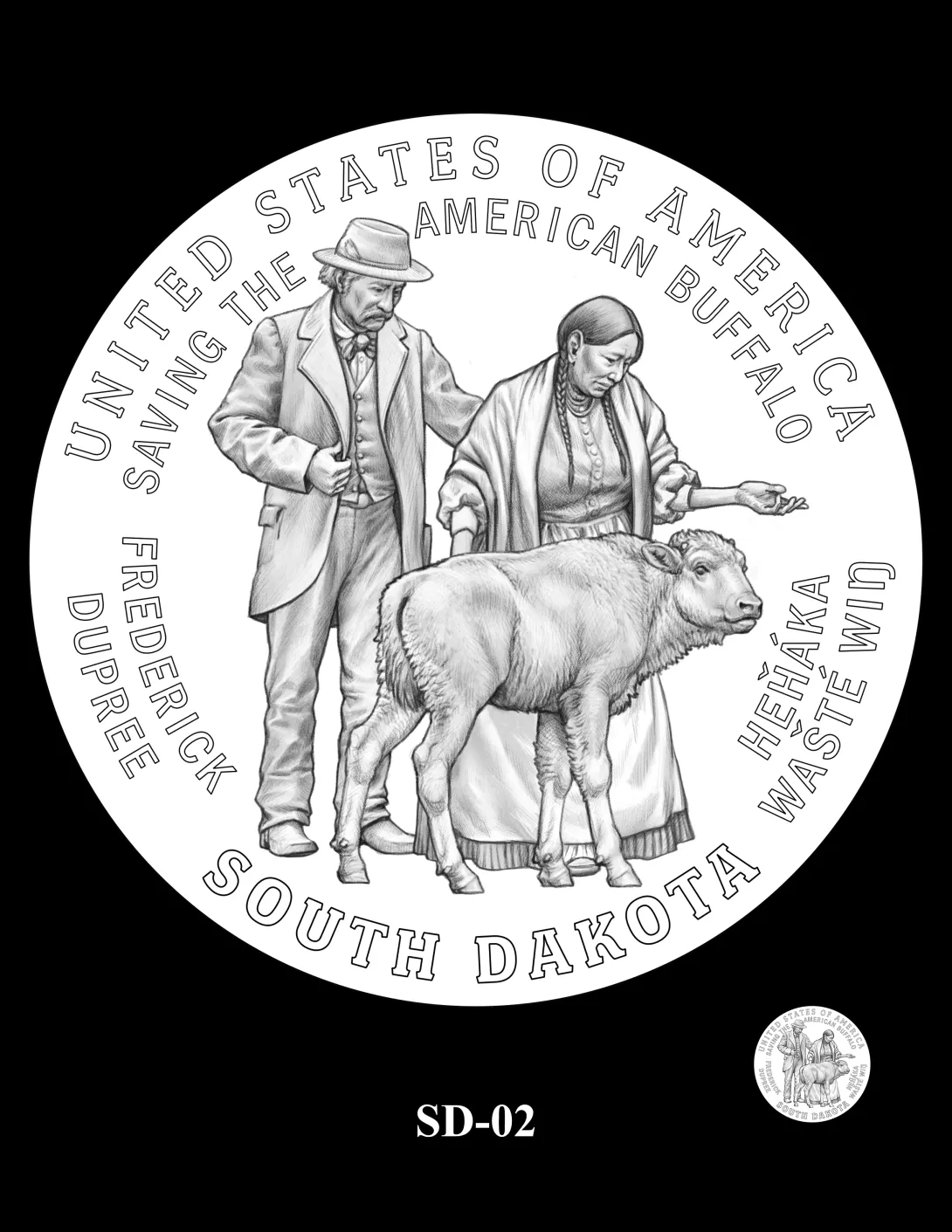 Reverse coin candidate SD-02. Mary Good Elk Woman and Frederick Dupree standing with a buffalo calf. Inscriptions: SOUTH DAKOTA; UNITED STATES OF AMERICA; FREDERICK DUPREE; HEȟÁKA WAŠTÉ WIŊ; SAVING THE AMERICAN BUFFALO. A small coin preview appears below the enlarged design.