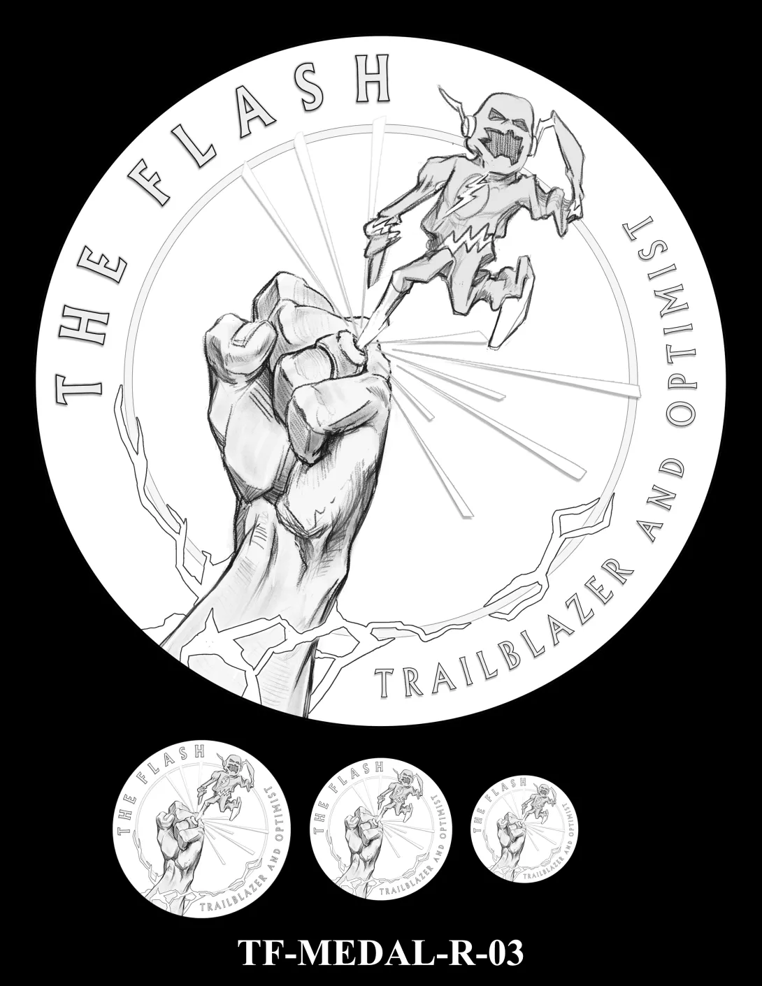 Reverse medal candidate TF-MEDAL-R-03. Barry Allen's hand with a ring deploying his costume; lightning surrounds Barry's fist. Inscriptions: THE FLASH; TRAILBLAZER AND OPTIMIST. Three small medal-size previews appear below the enlarged design.